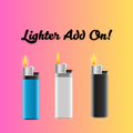 Add a lighter!